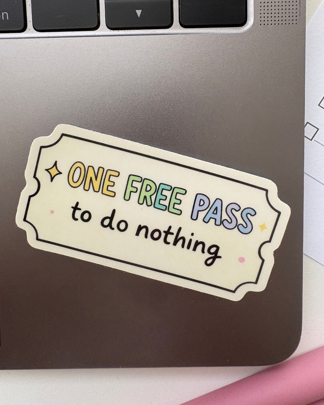 One Free Pass to Do Nothing Sticker