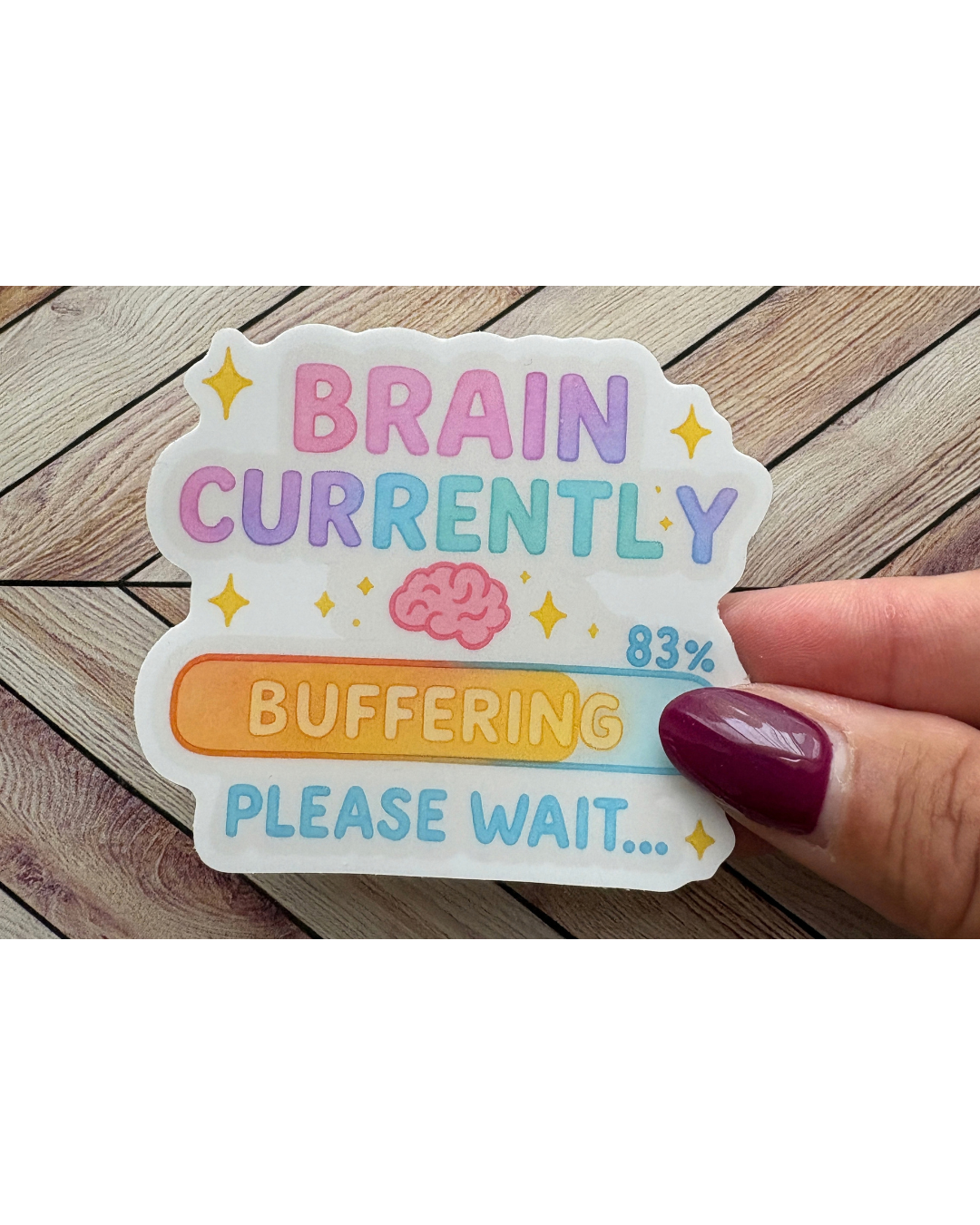 Brain Currently Buffering Sticker